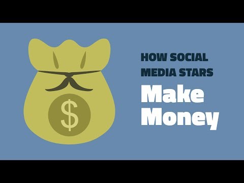 How Social Media Stars Make Money