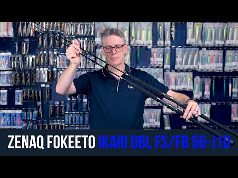 Zenaq Fokeeto Ikari DBL FB and FS 56 J10 Jigging Rods Review