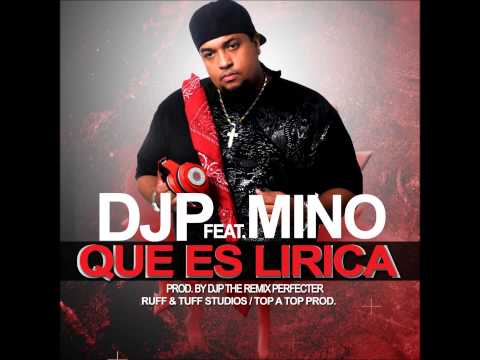 DjP Feat. Mino - Que Es Lirica (audio)