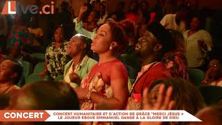 Concert humanitaire et d`action de grâce:  Eboue Emmanuel danse à la gloire de Dieu