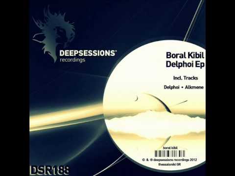 Boral Kibil - Delphoi (Original Mix) - Deepsessions
