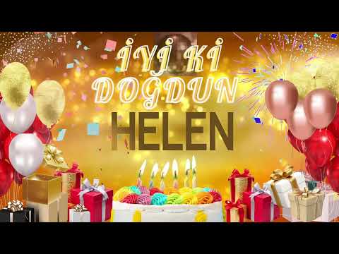 HELEN - Doğum Günün Kutlu Olsun Helen