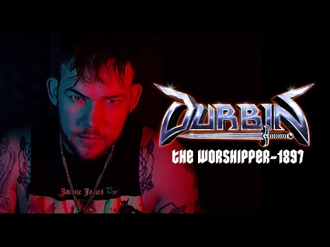 Durbin "The Worshipper 1897" - Official Music Video