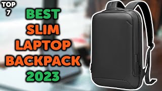 7 Best Slim Laptop Backpack 2023 | Top 7 Slim Laptop Backpacks for Macbooks, Laptops, Tablets