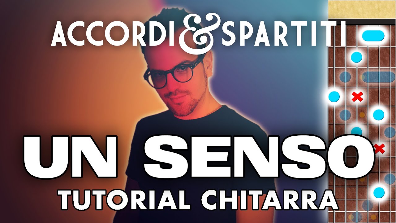 UN SENSO Tutorial Chitarra - Vasco Rossi