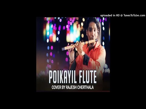 Poikayil Flute Remix By Rajesh Cherthala