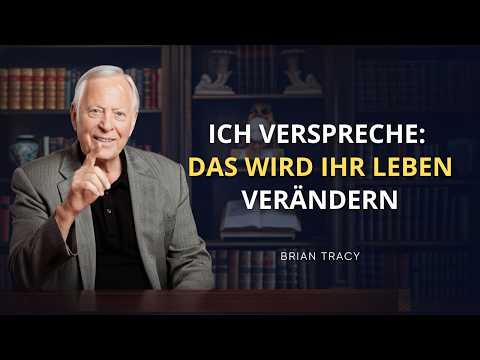 Brian Tracy – In 21 Tagen siehst du UNGLAUBLICHE ERGEBNISSE! Diese GEWOHNHEIT verändert dein Leben!