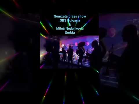 Gumzata brass show GBS & Miloš Nedeljković Faces live club Sandanski 2022