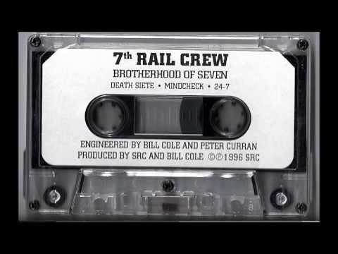 7th Rail Crew - 24/7 (Demo)
