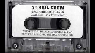 7th Rail Crew - 24/7 (Demo)
