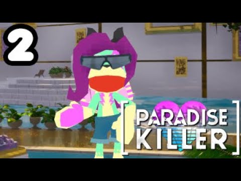 [KashiKakes] Anyone Else Think Shinji's a Hottie With a Body? | Paradise Killer (VOD) (2/?)