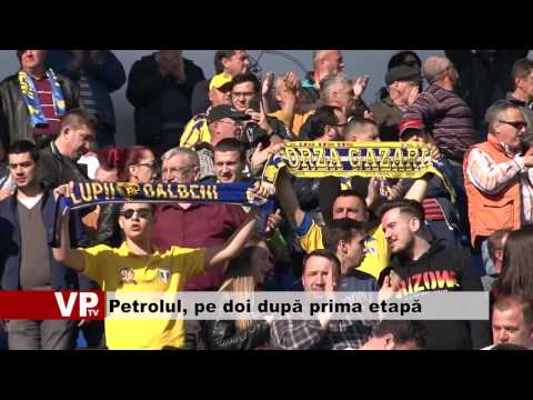 Petrolul, pe doi după prima etapă