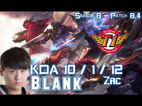 SKT T1 Blank ZAC vs SHYVANA Jungle - Patch 8.4 KR Ranked