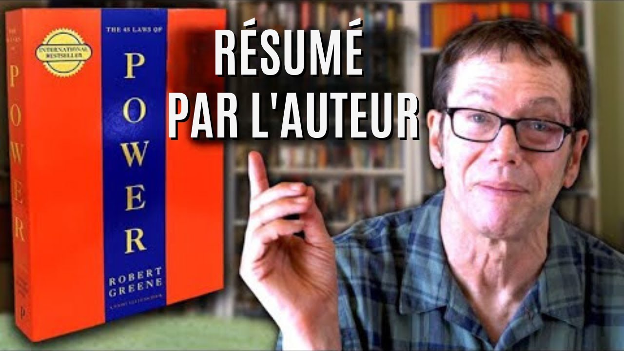 Les 48 Lois du Pouvoir Résumées en Moins de 8 Minutes par Robert Greene