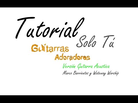 Solo Tú - Marco Barrientos