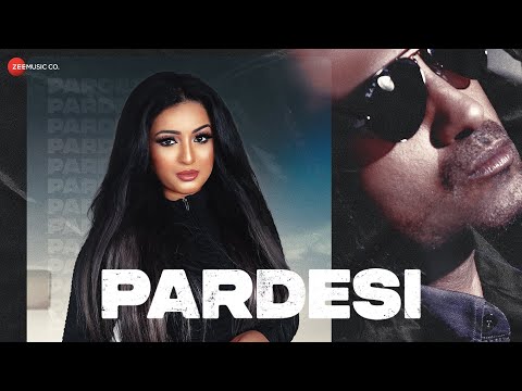 Pardesi — watch video