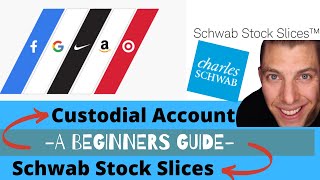 How To Open A Charles Schwab Custodial Account.