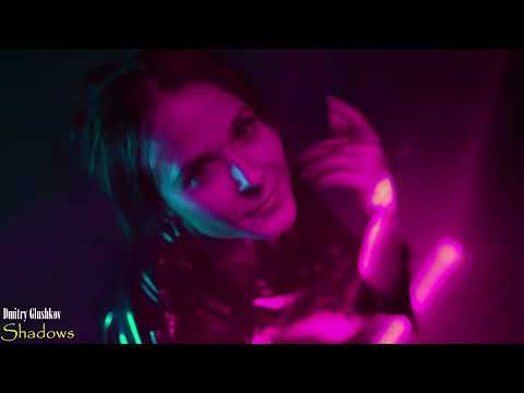 Dmitry Glushkov - Shadows