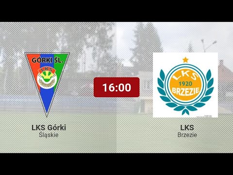 LKS Górki Śl. - LKS Brzezie  (B-klasa Racibórz) LIVE