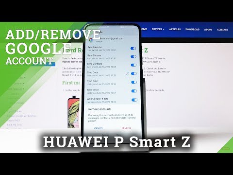 How to Add Google Account in HUAWEI P Smart Z – Remove Google User