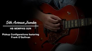 Godin 5th Avenue Jumbo HB Memphis Sun - Pickup Demo - by Frank O'Sullivan