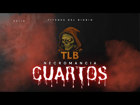 ERREKA - LLUVIA VS NINHOCAUSA - SAID  | CUARTOS | NECROMANCIA | Titanes del Biobío