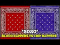 BLOOD RAPPERS VS CRIP RAPPERS 2020
