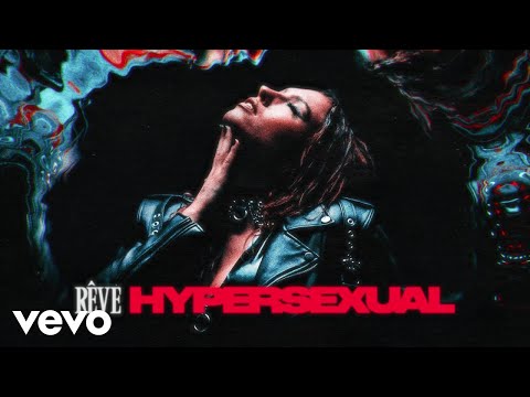 Rêve - Hypersexual (Audio)