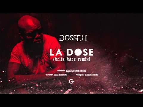 Dosseh - La dose (Freestyle)