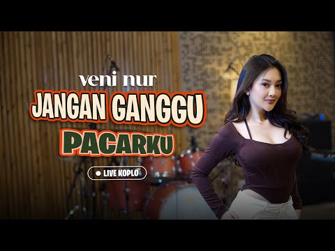 Veni Nur - Jangan Ganggu Pacarku (Official Music Video)