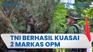TNI Berhasil Kuasai 2 Markas Utama OPM Kodap XVI/Yahukimo, Baku Tembak Sempat Terjadi