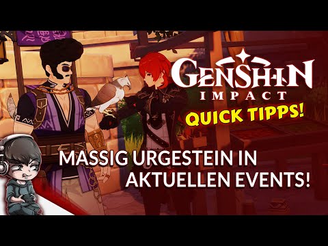 Massig URGESTEIN in aktuellen Events & Aktionen! - GENSHIN IMPACT QUICK TIPPS - Guide Deutsch