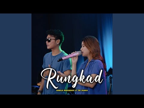 RUNGKAD (feat. Tri Suaka)