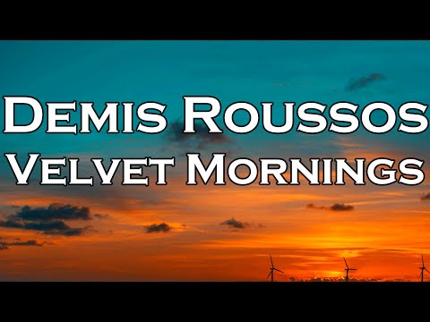 Demis Roussos - Velvet Mornings (Lyrics)
