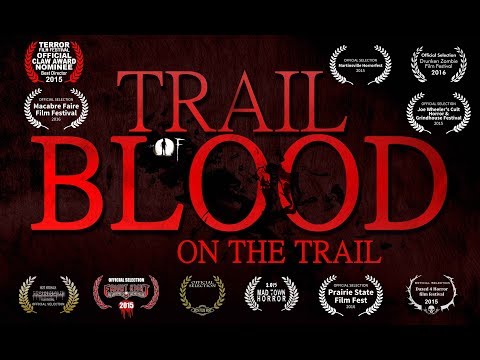 Trail of Blood On The Trail- Official Teaser Trailer (Unrated)