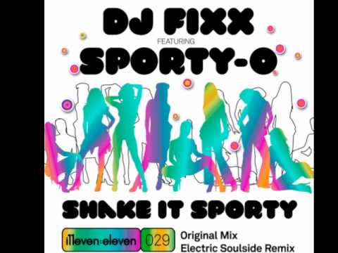 DJ FIXX, SPORTY-O - Shake it Sporty