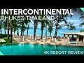INTERCONTINENTAL PHUKET Kamala Beach【4K Tour & Review】REMARKABLE 5-Star Resort