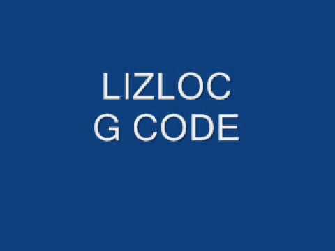 LizLoc, G code