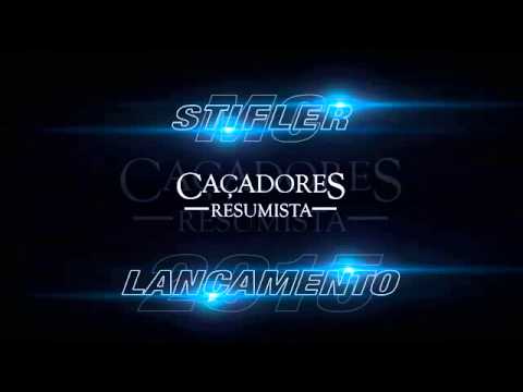 Mc stifler - caçadores (musica nova) 2015