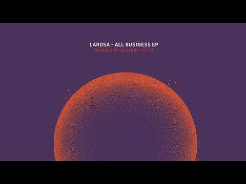 HSH_PREMIERE: LaRosa - All Business (Original Mix) [Inmotion Music]