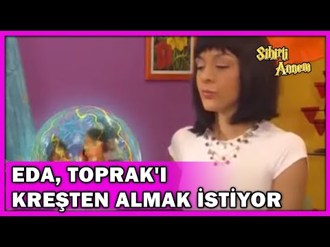 Eda, Toprak'ı Kreşten Almak İstiyor! - Sihirli Annem 103.Bölüm