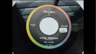 Dee Clark - Your Friends