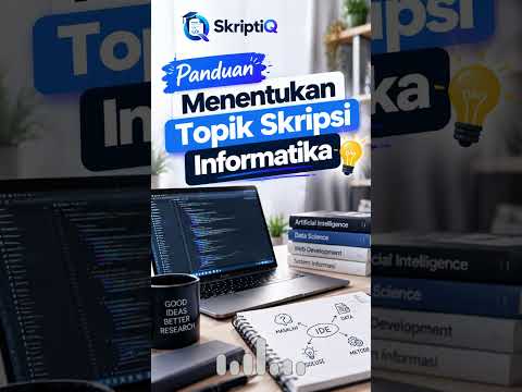 SKRIPTIQ — Menentukan TOPIK SKRIPSI!