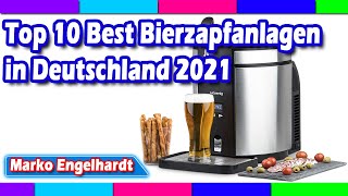 Top 10 Best Bierzapfanlagen in Deutschland 2021