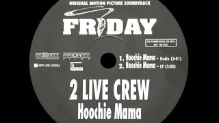 [1995] 2 Live Crew ∙ Hoochie Mama