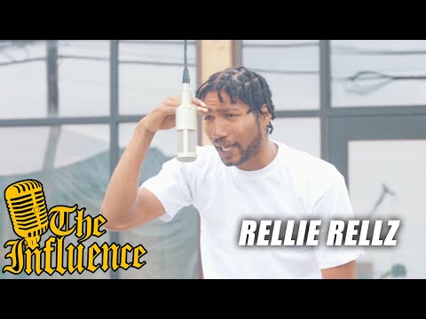 RELLIE RELLZ - "Story Of My Life" | The Influence Performance