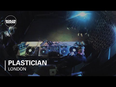 Plastician Boiler Room London Mix