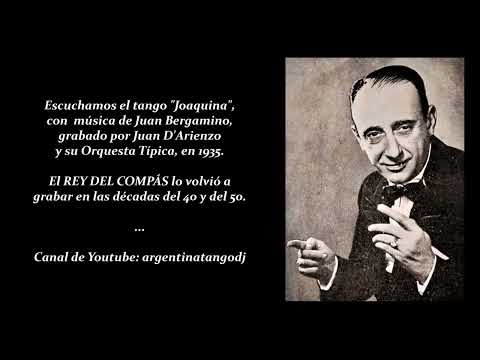 JUAN D'ARIENZO: JOAQUINA (TANGO)