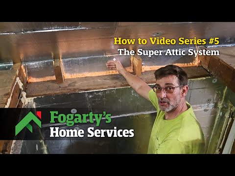 Fogarty's Home Services - How To Video #5 - Super Attic Installation