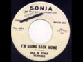 Ike and Tina Turner - I'm Going Back Home
